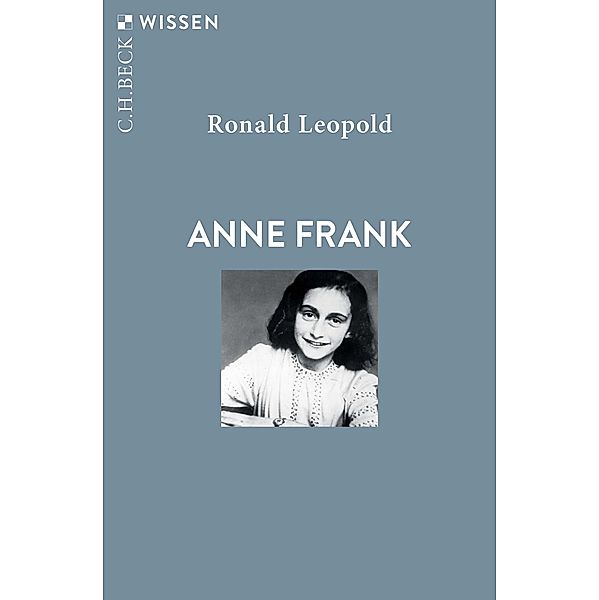 Anne Frank / Beck'sche Reihe Bd.2939, Ronald Leopold