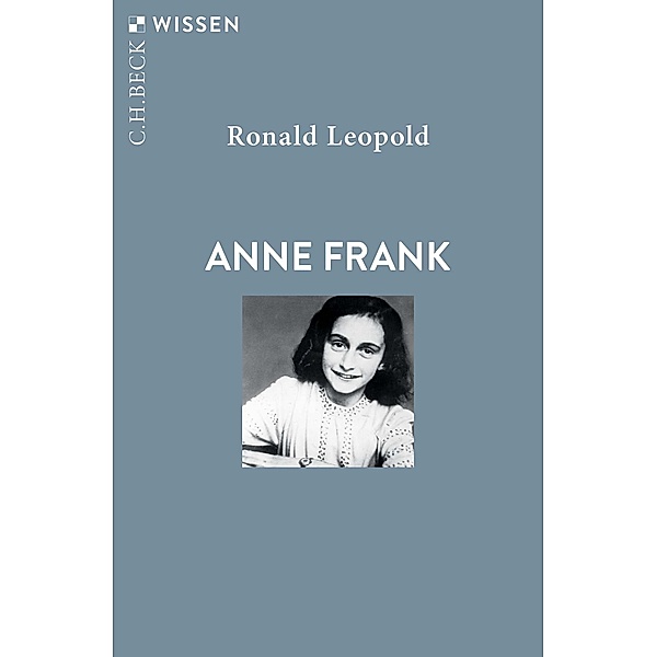 Anne Frank / Beck'sche Reihe Bd.2939, Ronald Leopold