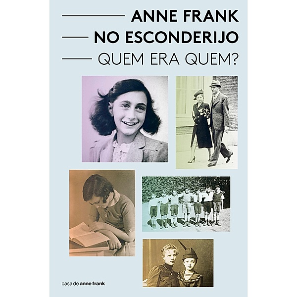 Anne Frank no esconderijo - Quem era Quem?, Aukje Vergeest