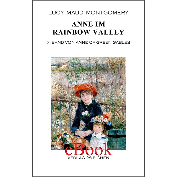 Anne im Rainbow Valley, Lucy Maud Montgomery