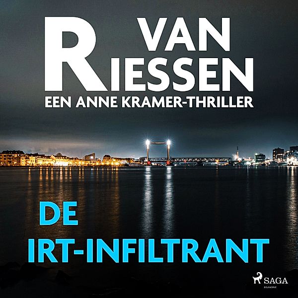 Anne Kramer - 7 - De IRT-infiltrant, Joop van Riessen