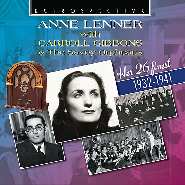 Anne Lenner With Carroll Gibbons & The Savoy Orphe, Anne Lenner