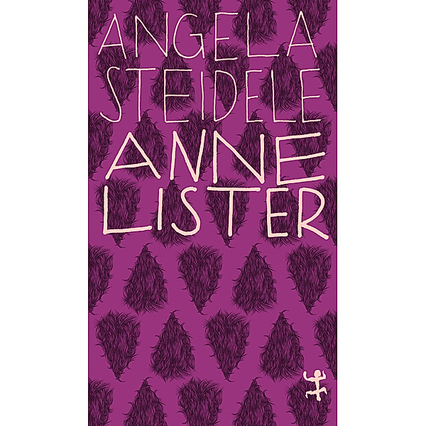 Anne Lister, Angela Steidele