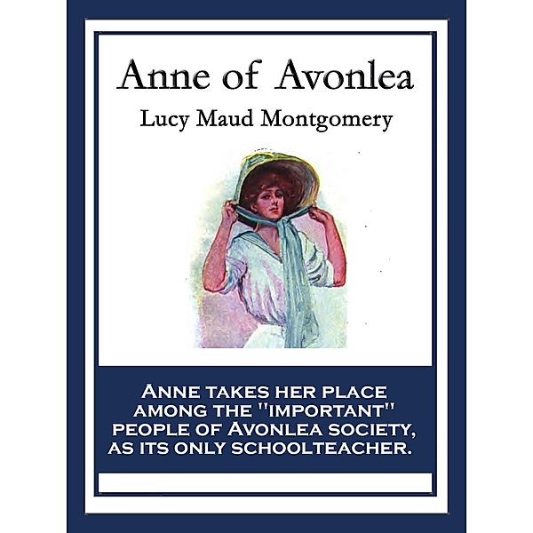 Anne of Avonlea, Lucy Maud Montgomery