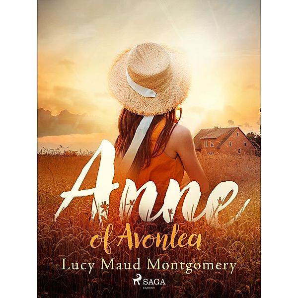 Anne of Avonlea / Anne of Green Gables Bd.2, L. M. Montgomery