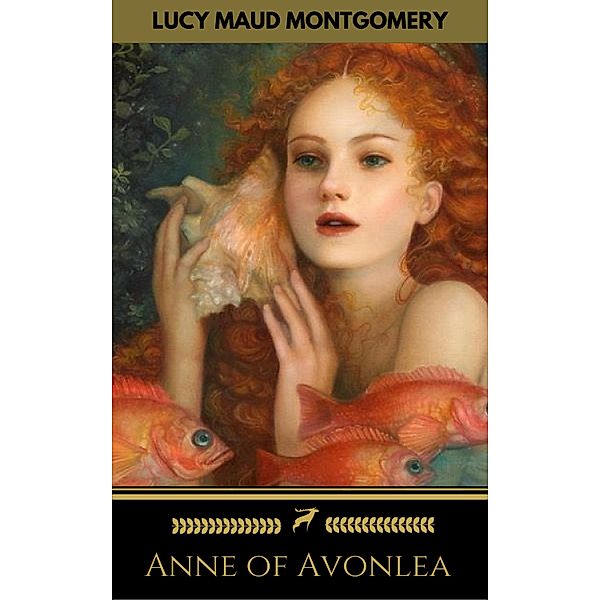 Anne of Avonlea (Golden Deer Classics), Lucy Maud Montgomery, Golden Deer Classics