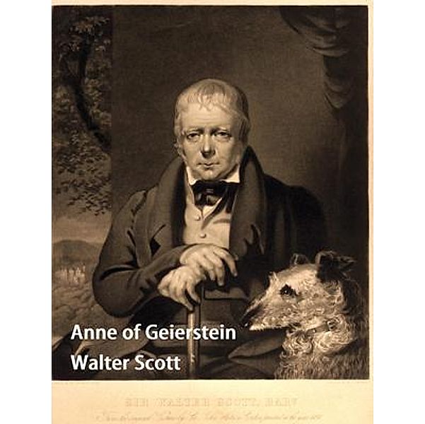 Anne of Geierstein / Spartacus Books, Walter Scott