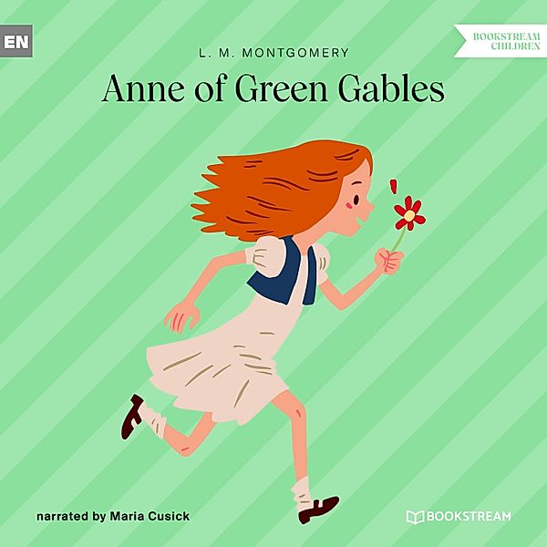 Anne of Green Gables, L. M. Montgomery