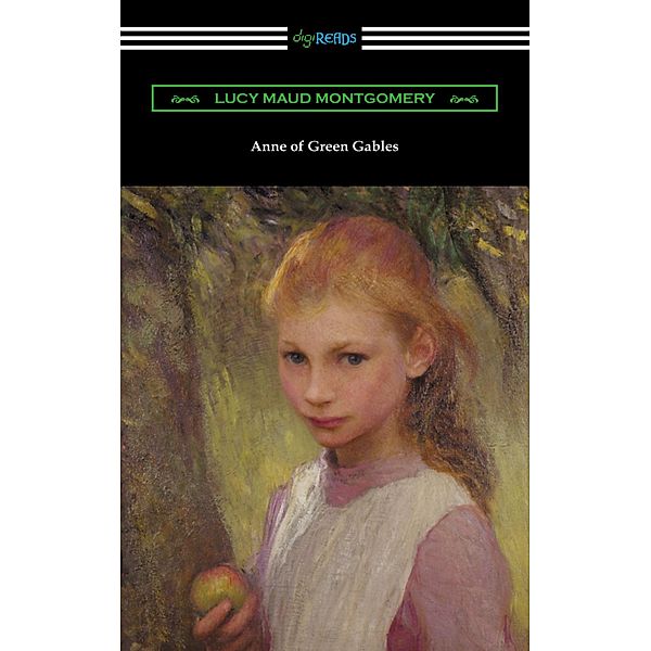 Anne of Green Gables, Lucy M. Montgomery