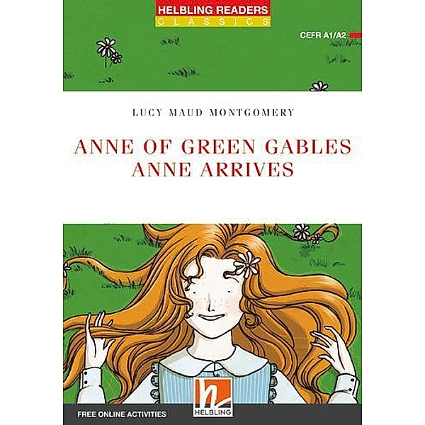 Anne of Green Gables - Anne arrives, Class Set (NE), Lucy Maud Montgomery