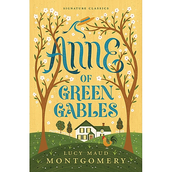 Anne of Green Gables / Children's Signature Editions, Lucy Maud Montgomery