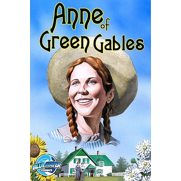 Anne of Green Gables: trade paperback / Anne of Green Gables, CW Cooke