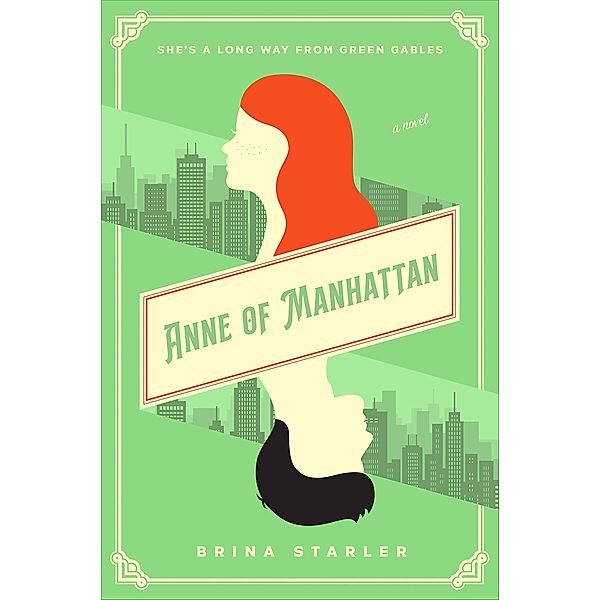 Anne of Manhattan, Brina Starler