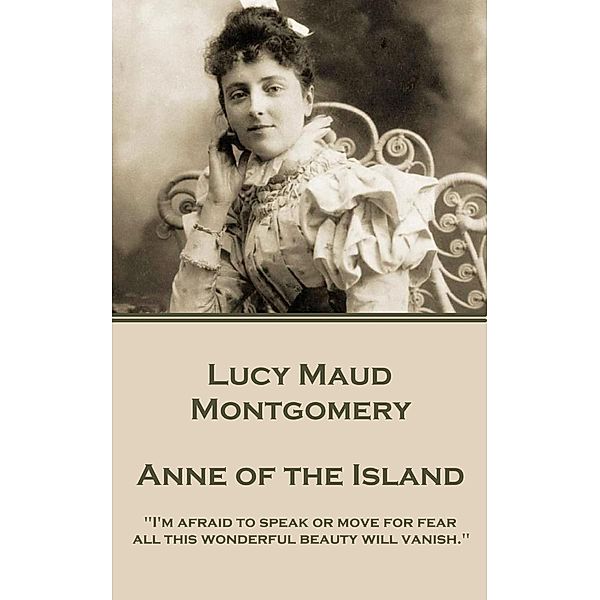 Anne of the Island / Classics Illustrated Junior, Lucy Maud Montgomery