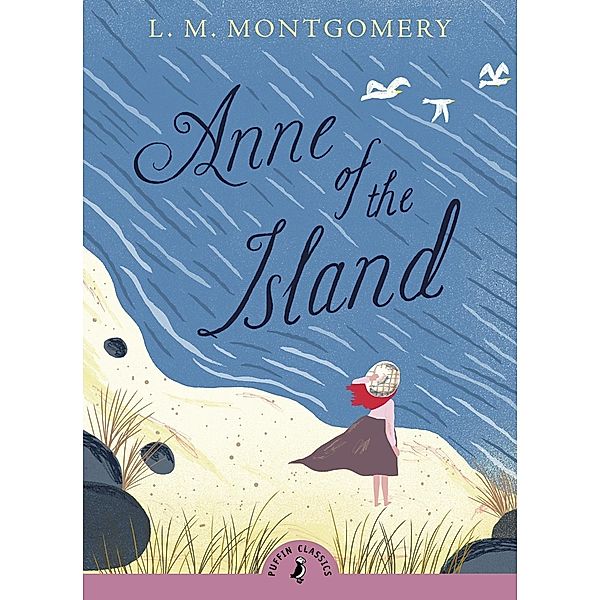 Anne of the Island / Puffin Classics, L. M. Montgomery