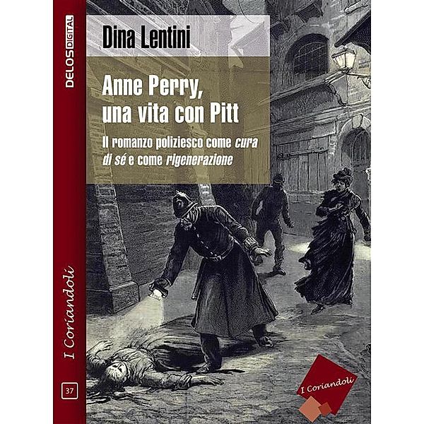 Anne Perry, una vita con Pitt, Dina Lentini