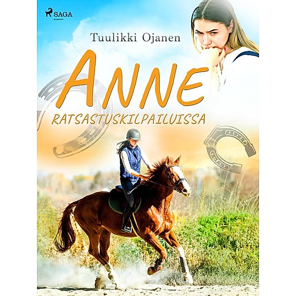 Anne ratsastuskilpailuissa / Anne-kirjat Bd.3, Tuulikki Ojanen