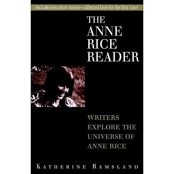 Anne Rice Reader, Katherine Ramsland
