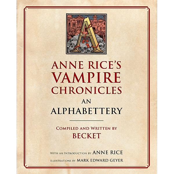 Anne Rice's Vampire Chronicles - An Alphabettery, Becket