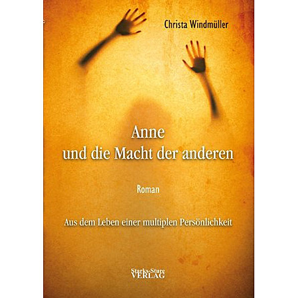 Anne und die Macht der anderen, Christa Windmüller