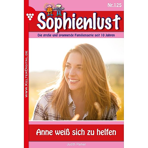 Anne weiss sich zu helfen / Sophienlust Bd.125, Judith Parker