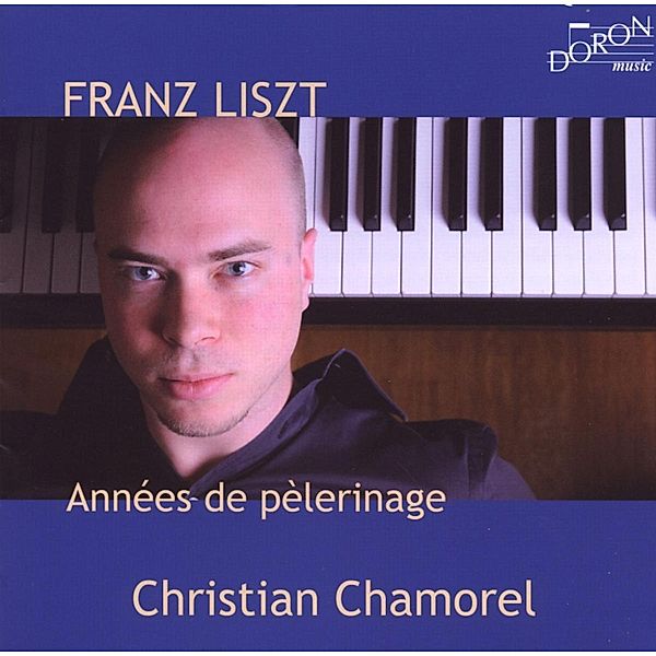 Annees De Pelerinage,Livre 1-S, Christian Chamorel