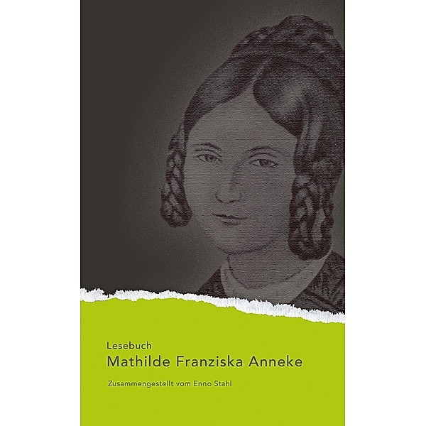 Anneke, M: Lesebuch, Mathilde Fr. Anneke