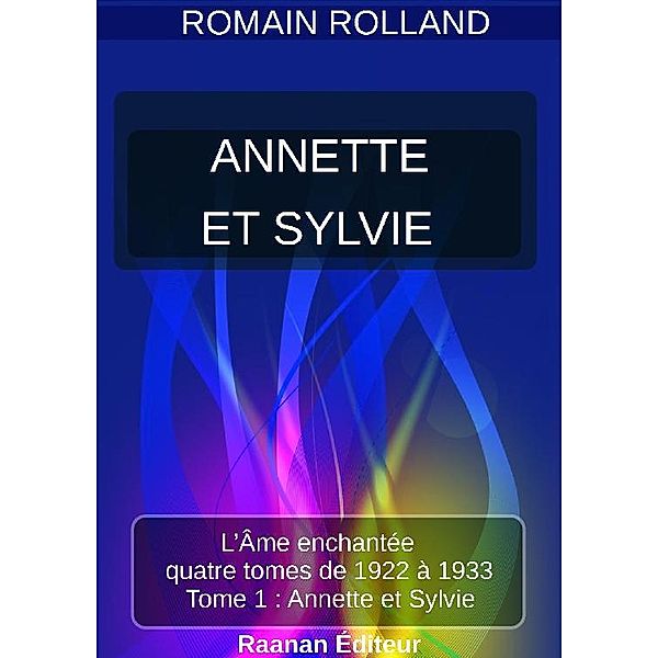 ANNETTE ET SYLVIE, Romain Rolland