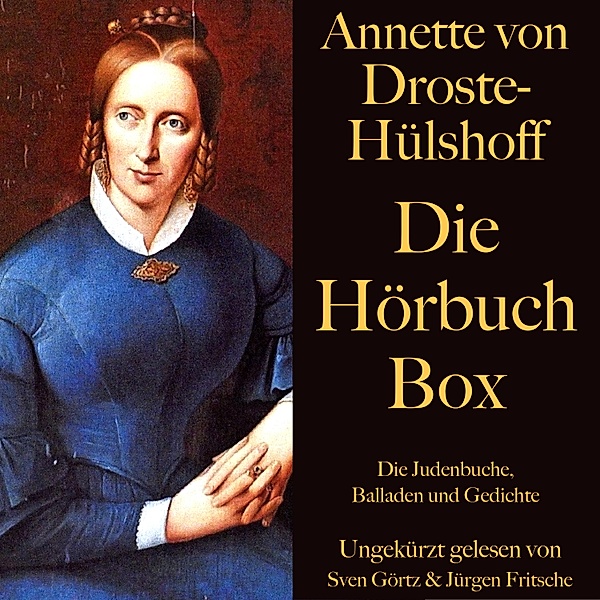 Annette von Droste-Hülshoff: Die Hörbuch Box, Annette von Droste-Hülshoff
