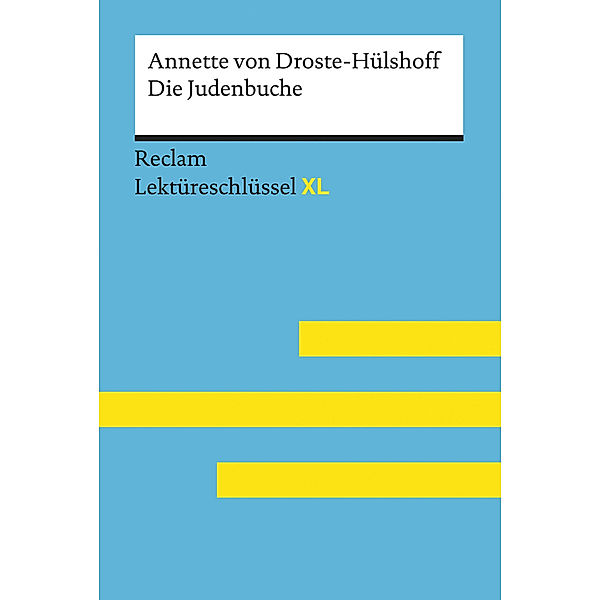 Annette von Droste-Hülshoff: Die Judenbuche, Annette von Droste-Hülshoff, Bernd Völkl