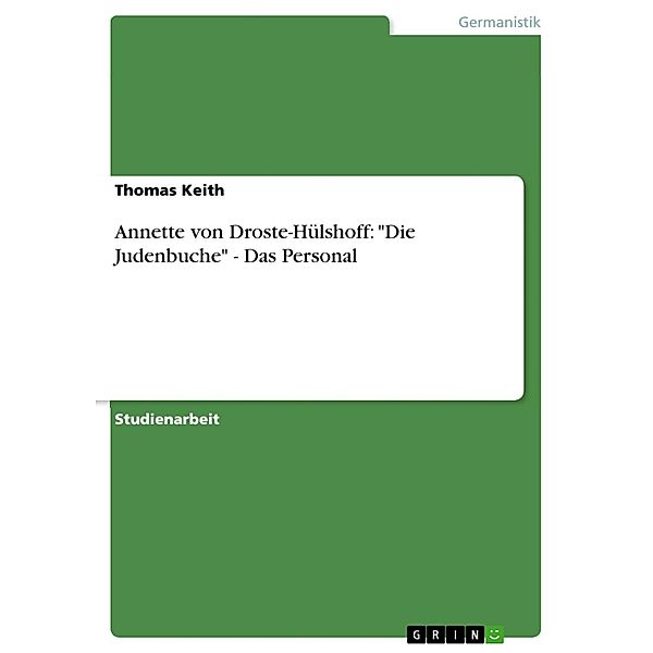 Annette von Droste-Hülshoff: Die Judenbuche  - Das Personal, Thomas Keith