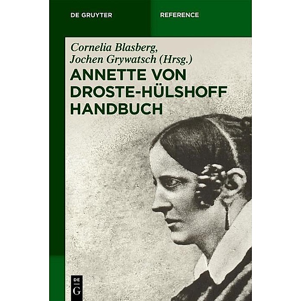 Annette von Droste-Hülshoff Handbuch / De Gruyter Reference