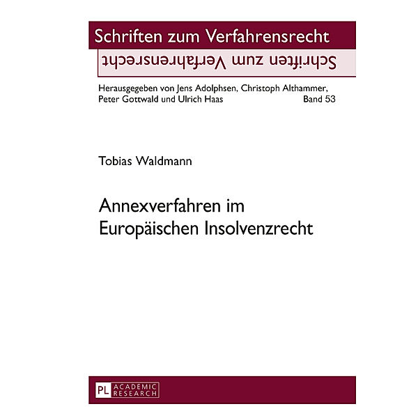 Annexverfahren im Europäischen Insolvenzrecht, Tobias Waldmann