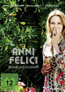 Image of Anni felici - Barfuß durchs Leben