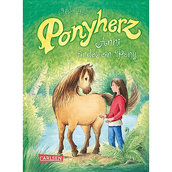 Anni findet ein Pony / Ponyherz Bd.1, Usch Luhn