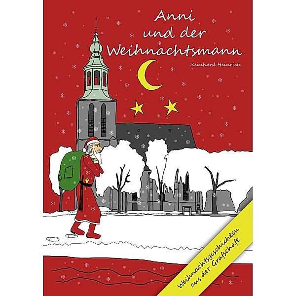 Anni und der Weihnachtsmann, Reinhard Heinrich