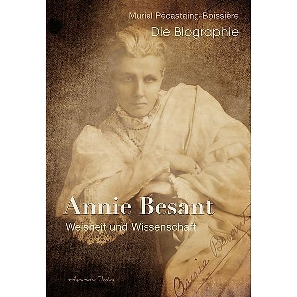 Annie Besant, Muriel Pécastaing-Boissière