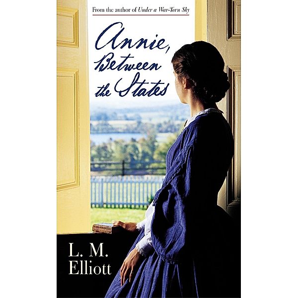 Annie, Between the States, L. M. Elliott
