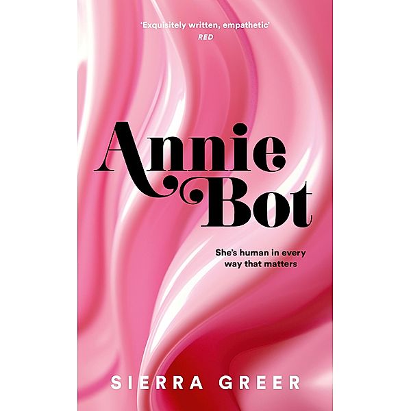 Annie Bot, Sierra Greer