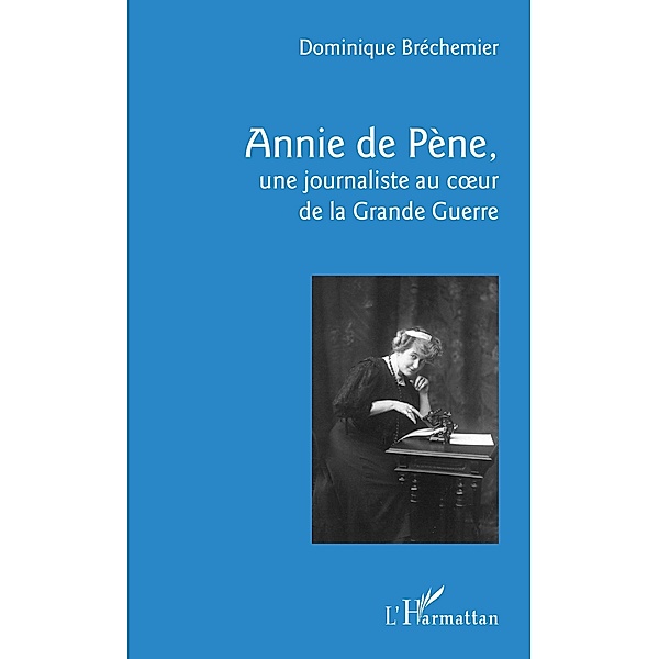 Annie de Pene,, Brechemier Dominique Brechemier