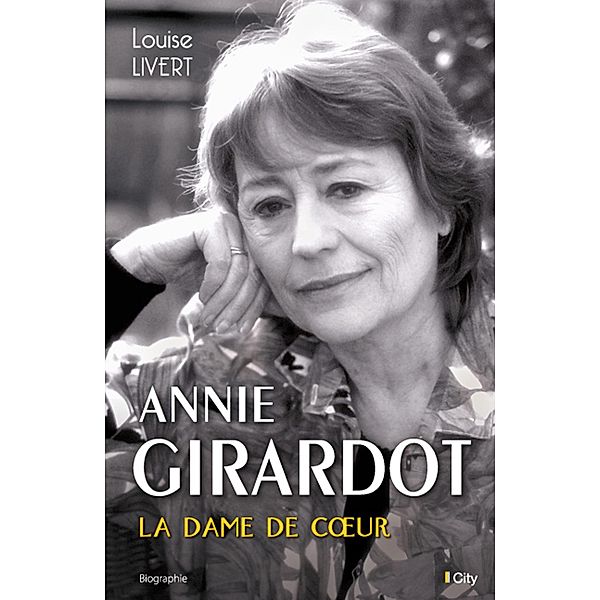 Annie Girardot, la dame de coeur, Louise Livert