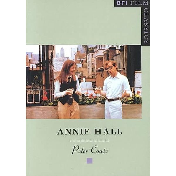 Annie Hall / BFI Film Classics, Peter Cowie