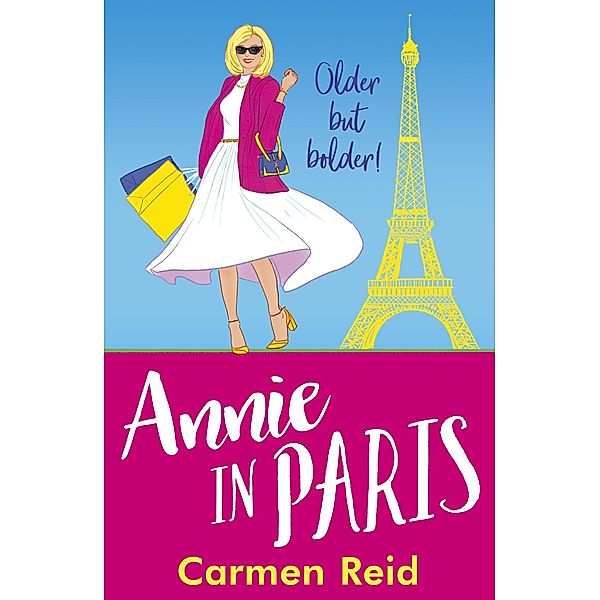 Annie in Paris / The Annie Valentine Series, Carmen Reid