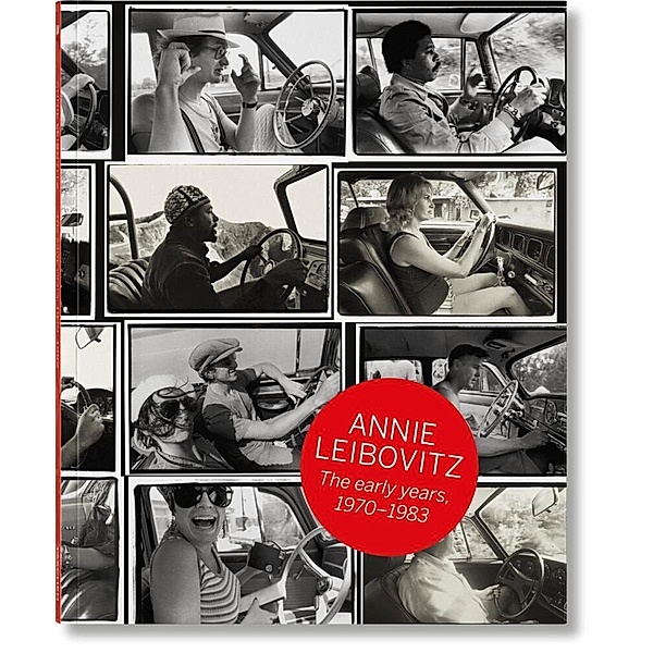 Annie Leibovitz. The Early Years. 1970-1983, Jann S. Wenner, Lucy Sante