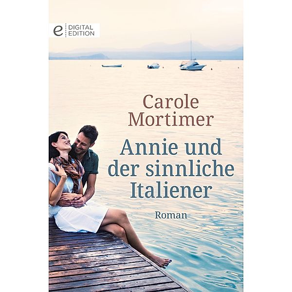 Annie und der sinnliche Italiener, Carole Mortimer