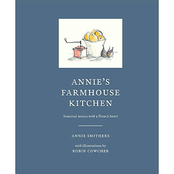 Annie's Farmhouse Kitchen, Annie Smithers