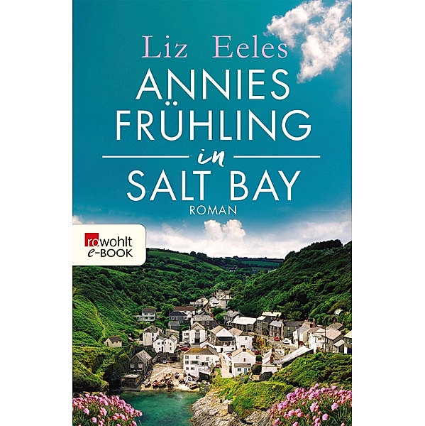 Annies Frühling in Salt Bay, Liz Eeles