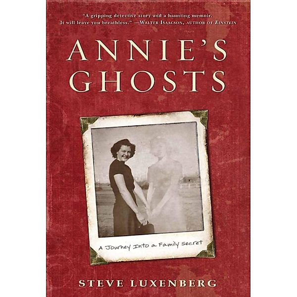 Annie's Ghosts, Steve Luxenberg