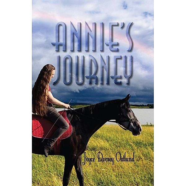 Annie's Journey / SBPRA, Joyce Dorsey Ostlund