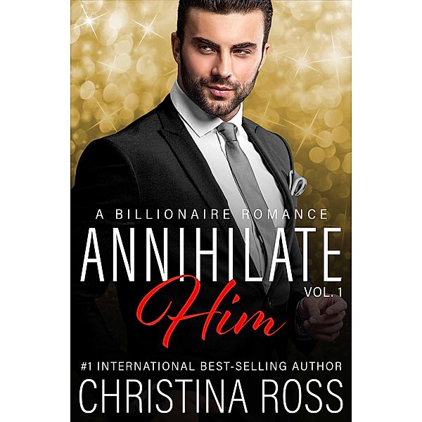 Annihilate Him (Vol. 1) / Annihilate Him, Christina Ross